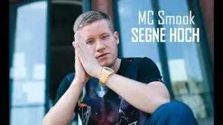 MC Smook - Segne hoch