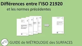 Diff&eacute;rences entre l'ISO 21920 et les normes pr&eacute;c&eacute;dentes