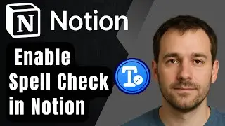 Как включить проверку орфографии в Notion (2026)