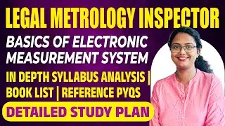Legal Metrology Inspector | Electronic measurement | In depth syllabus | Book list | Study Plan