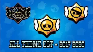 Brawl Stars - ALL THEME MUSIC 2017 2019