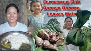 Fermented  Fish Banaya Banana Leaves Mein || Manjita Ka Teeth Thut Gya🤣 || Cooking and Eating ||