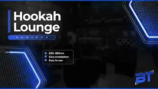 B&T Hookah Lounge [ESX / QB] | FiveM Script
