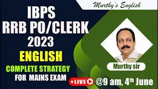 IBPS RRB PO/CLERK NOTIFICATION 2023 | PO/CLERK ENGLISH COMPLETE PREPARATION STRATEGY FOR MAINS EXAM