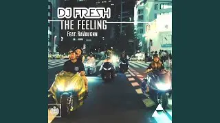 The Feeling (Metrik Remix)