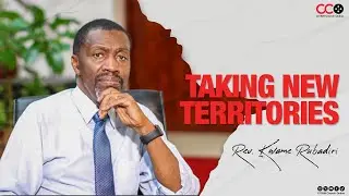 Taking New Territories - Rev. Kwame Rubadiri | CITAM Church Online