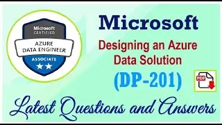 Microsoft Designing an Azure Data Solution (DP-201) : Practice Questions and Answers - Part#63