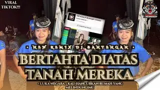 DJ BANTENGAN BERTAHTA DIATAS TANAH MEREKA(LUKA NEGARA)VIRAL TIKTOK VELOCITY