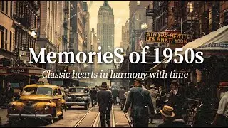 Lost in your eyes 1950 | Nostalgic Oldies Playlist -1950s