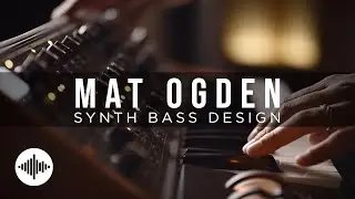 Synth Bass Design (Class Preview) - Mat Ogden