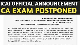 Breaking News CA EXAM POSTPONED | ICAI OFFICIAL ANNOUNCEMENT CA EXAM MAY 2021 POSTPONED