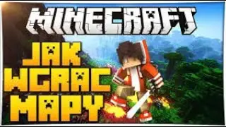 Jak pobrać i zainstalować mapy ze strony minecraftmapy.pl!!!
