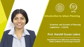 Lecture 33: Evolution and Growth of Planning Legislation II (USA)