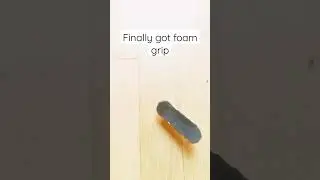 FOAM GRIP!!#fingerboard#grip