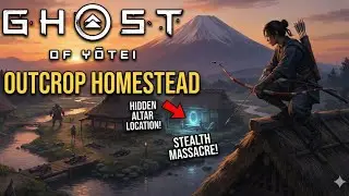 Ghost of Yōtei: Outcrop Homestead Stealth Massacre &ndash; Saito&rsquo;s Soldiers & Hidden Altar Guide