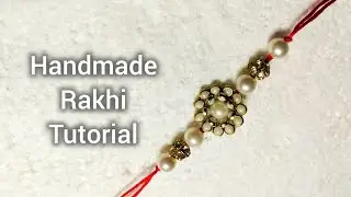Handmade Rakhi Tutorial//DIY Rakhi//Rakhi Making #rakhi  #rakhimaking #handmaderakhis