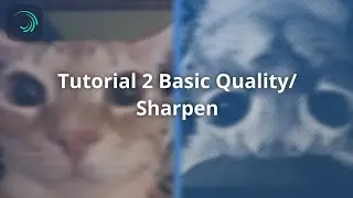 Tutorial 2 Basic Quality / Sharpen on alight motion.