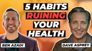 5 Daily Habits That AGE YOU FASTER Than Anything Else! With Dave Asprey & Ben Azadi