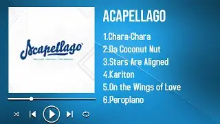 Greatest Hits of Acapellago in 2025 Discover the Top Songs Loved by Fans