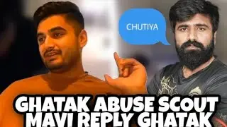 Ghatak abuse Scout 🤬 Mavi reply to Ghatak #ghatak #sc0ut #mavi #controversy #nodwingaming #lanevent