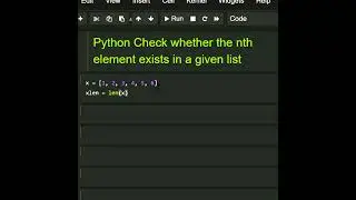 #python Check whether the nth element exist in a given list
