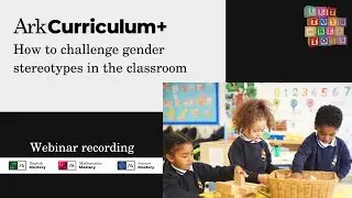 How to challenge gender stereotypes in the classroom with Let Toys Be Toys - Ark Curriculum Plus