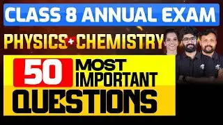 Class 8 | Physics + Chemistry 50 Most Important Questions | Eduport