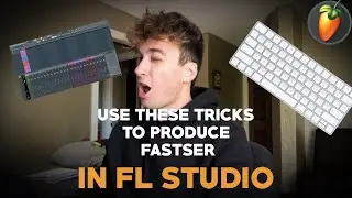 Produce 10x faster in FL Studio using these tricks...