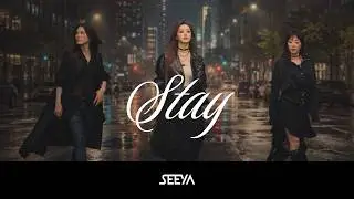 씨야 SEEYA - Stay Official MV (SEEYA Ver.)