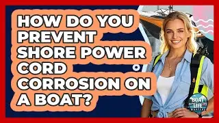 How Do You Prevent Shore Power Cord Corrosion On A Boat? - Boat Life Masters