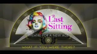 THE LAST SITTING Episode 1