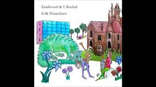 Zandvoort & Uilenbal - Folk Triumfator - full album (2020)