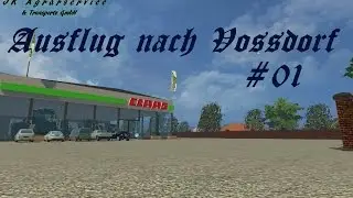 LS15 / Ausflug nach Vossdorf #01
