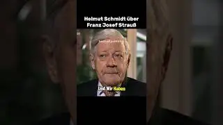 Helmut Schmidt &uuml;ber Franz Josef Strau&szlig; #helmutschmidt #politik