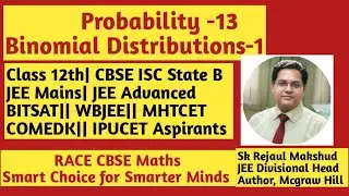 Probability-13||Binomial Distribution -1| Class 12 NCERT Maths||CBSE ISC State board CUET Maths 💯💯💯