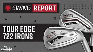 Tour Edge Exotics 722 Irons | The Swing Report