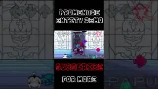 Promenade | Friday Night Funkin Vs Entity (DEMO)