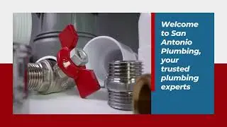 San Antonio Plumbing Secrets: Top Tips Revealed!