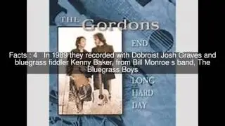 The Gordons (duo) Top  #11 Facts