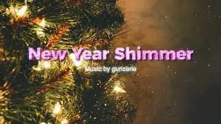 New Year Shimmer &ndash; Cinematic New Year & Holiday Background Music | by gunzerie