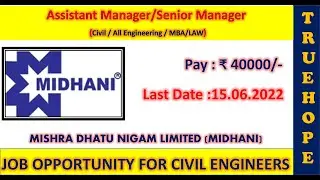 MIDHANI| Assistant Manager , Senior Manager |Pay 40000 | 15.6.22| #civil #All Engineering #MBA #Law|