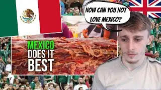 British Guy Reacting to Things Mexico DOES BETTER Than Anywhere Else (Food included!)