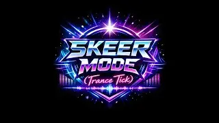 Skeer Mode Trance Tick