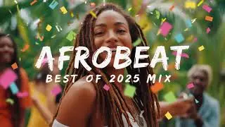 AFROBEAT SPACE LIVE 🎧 Best Afrobeat & Amapiano Mix 2025 | Party From Africa