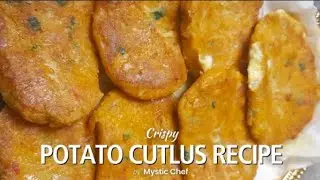 Crispy Potato Cutlets Recipe | Delicious Cutlus Recipe By Mystic Chief