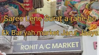 Rohit AC market Surat cheap price wholesale Sadi market Surat textile market