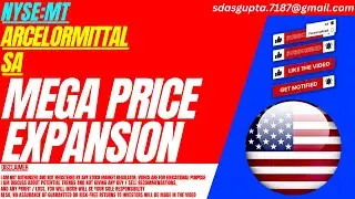 MT STOCK : MEGA PRICE EXPANSION | ARCELORMITTAL STOCK