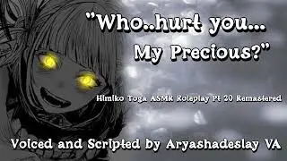Toga Finds You After You Were Hurt!: Himiko Toga ASMR Roleplay Pt 20 Remastered [F4A] [MHA]