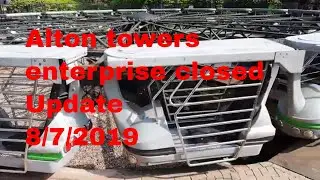 Alton towers enterprise closed  8/7/2019