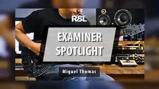 Guitar Wizardry is being unveiled, Miguel Thomas | RSL Examiner Spotlight